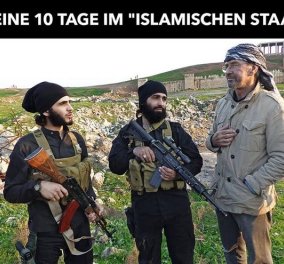 Στα άδυτα των τζιχαντιστών: Οι αποκαλύψεις του τολμηρού ρεπόρτερ από την Γερμανία που μπήκε στο ISIS!