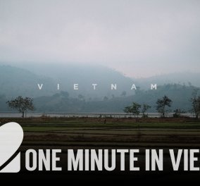 Οne minute in Vietnam: Συγκλονιστικό timelapse που θα σας καθηλώσει